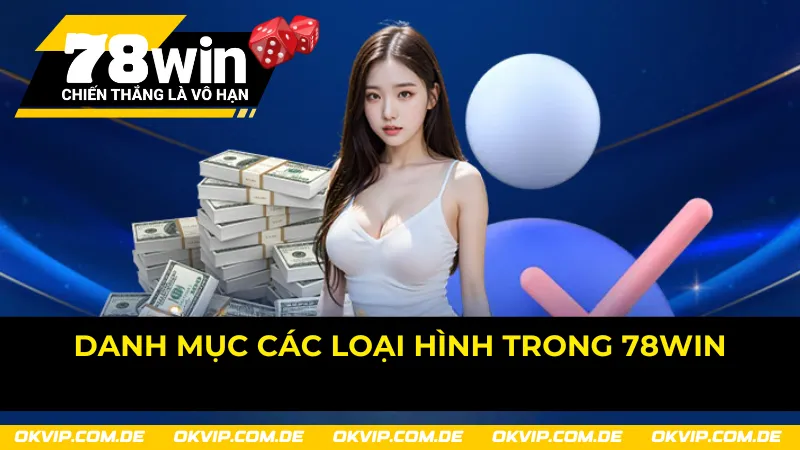 Các bộ môn nổi bật trong 78win