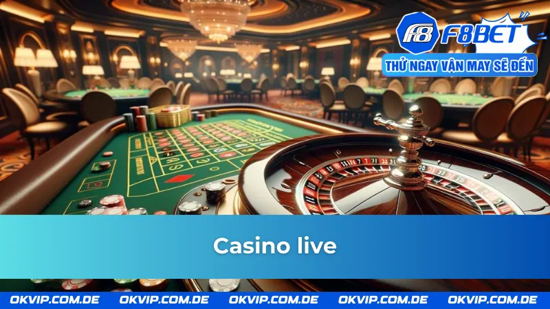 Kho game casino trực tuyến đẳng cấp hàng đầu tại F8bet