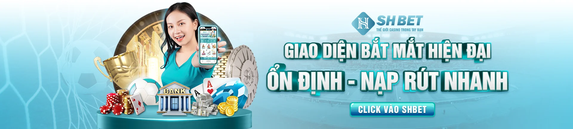 SHBET - LIÊN MINH HỆ SINH THÁI GAME ĐỔI THƯỞNG OKVIP