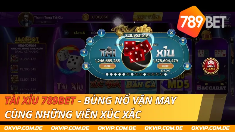 Tài Xỉu 789bet - Bùng Nổ Vận May Cùng Những Viên Xúc Xắc