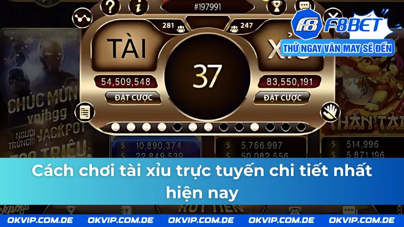 Cách chơi tài xỉu trực tuyến F8BET chi tiết nhất