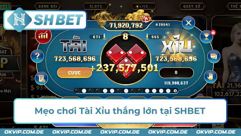 Tài Xỉu SHBET và những mẹo giúp nâng cao tỷ lệ thắng vượt trội