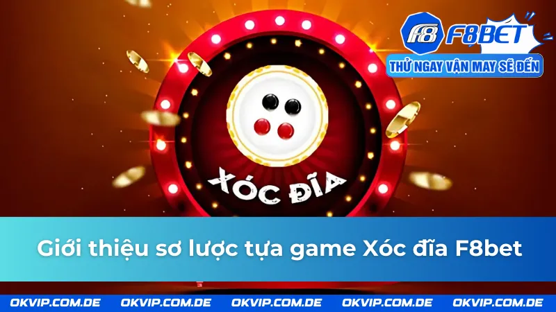 Đôi nét về tựa game Xóc đĩa hấp dẫn tại nhà cái F8bet